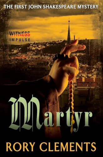 Stock image for Martyr: The First John Shakespeare Mystery for sale by SecondSale