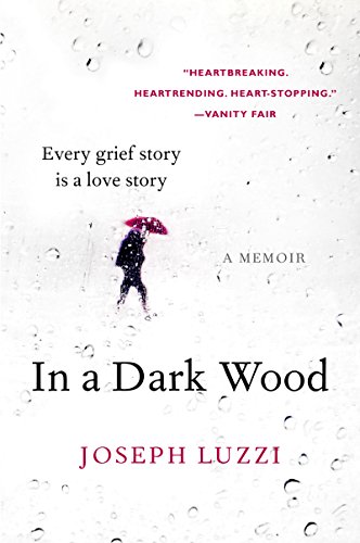 9780062357526: In a Dark Wood: A Memoir