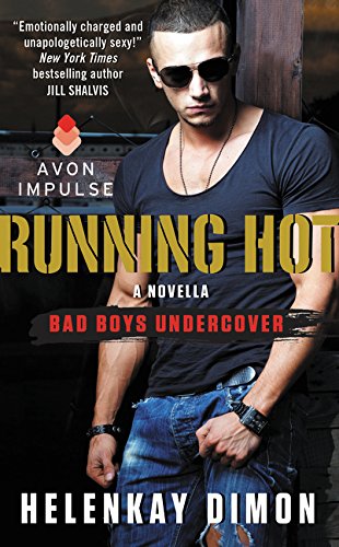 Stock image for Running Hot: A Bad Boys Undercover Novella for sale by ThriftBooks-Dallas