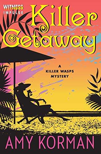 9780062357885: Killer Getaway: A Killer Wasps Mystery