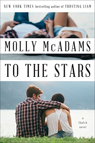 9780062358455: To the Stars: A Thatch Novel