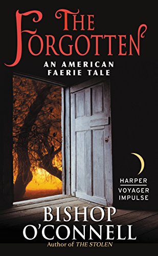 Beispielbild fr The Forgotten : An American Faerie Tale zum Verkauf von Better World Books