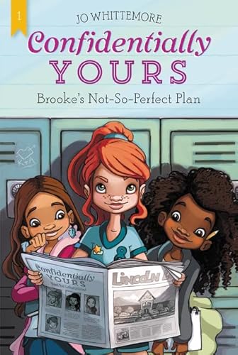 Beispielbild fr Confidentially Yours #1: Brooke's Not-So-Perfect Plan zum Verkauf von Wonder Book