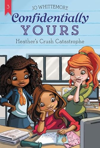 Beispielbild fr Confidentially Yours #3: Heather's Crush Catastrophe zum Verkauf von Wonder Book