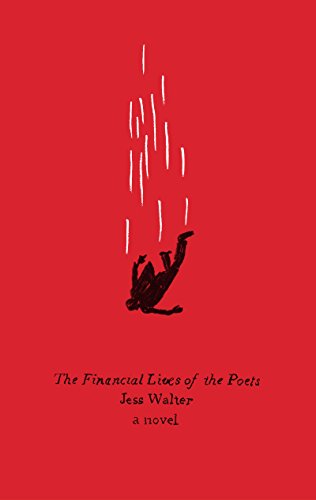 Beispielbild fr The Financial Lives of the Poets : A Novel zum Verkauf von Better World Books