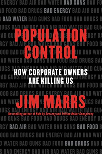 Imagen de archivo de Population Control: How Corporate Owners Are Killing Us a la venta por WorldofBooks