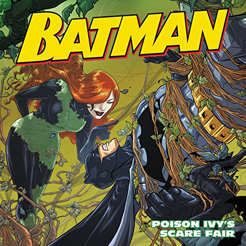 Beispielbild fr Batman Classic: Poison Ivy's Scare Fair zum Verkauf von SecondSale