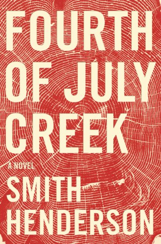 Imagen de archivo de Fourth of July Creek : A Novel a la venta por Better World Books: West