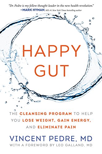 Stock image for Happy Gut: The Cleansing Program to Help You Lose Weight, Gain Energy, and Eliminate Pain for sale by SecondSale