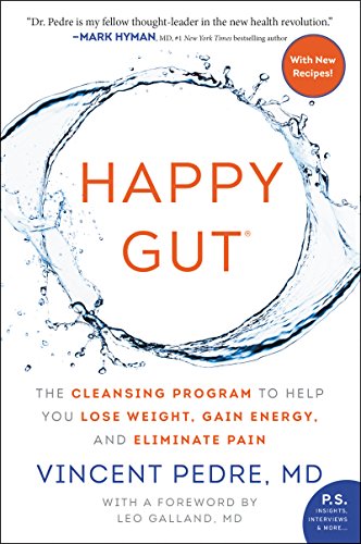9780062362179: Happy Gut: The Cleansing Program to Help You Lose Weight, Gain Energy, and Eliminate Pain