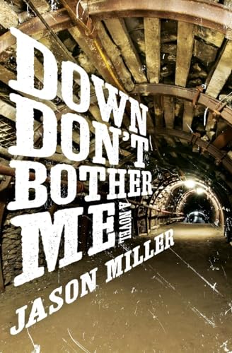 Stock image for Down Don't Bother Me: A Novel (Slim in Little Egypt Mystery) for sale by SecondSale