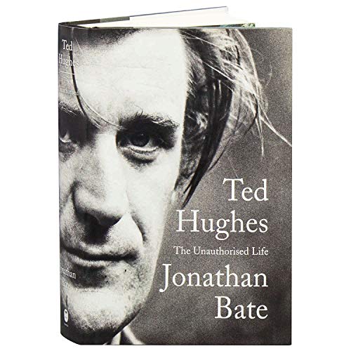 Imagen de archivo de Ted Hughes : The Unauthorised Life a la venta por Better World Books