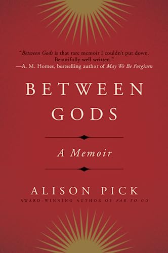 Beispielbild fr Between Gods : A Memoir zum Verkauf von Better World Books