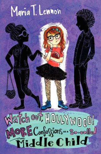 Stock image for Watch Out, Hollywood! : More Confessions of a So-Called Middle Child for sale by Better World Books