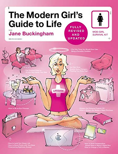 Stock image for The Modern Girls Guide to Life, Revised Edition (Modern Girls Guides) for sale by Goodwill Books