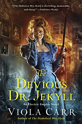 Beispielbild fr The Devious Dr. Jekyll: An Electric Empire Novel (Electric Empire Novels, 2) zum Verkauf von Wonder Book