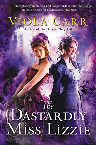 9780062363121: The Dastardly Miss Lizzie: An Electric Empire Novel