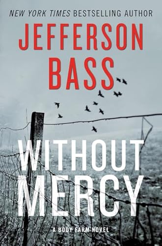 Beispielbild fr Without Mercy: A Body Farm Novel zum Verkauf von Gulf Coast Books