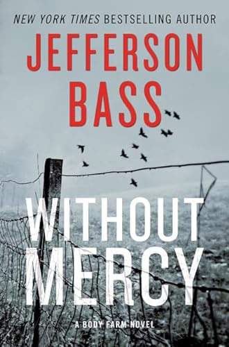 9780062363190: Without Mercy: A Body Farm Novel