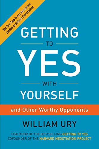 Beispielbild fr Getting to Yes with Yourself : (and Other Worthy Opponents) zum Verkauf von Better World Books