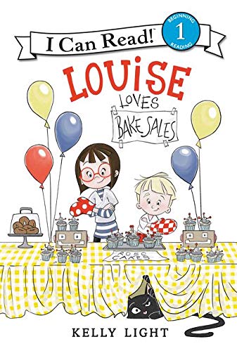 9780062363664: Louise Loves Bake Sales (I Can Read! Level 1: Louise Loves)