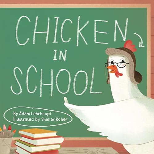 Imagen de archivo de Chicken in School a la venta por SecondSale