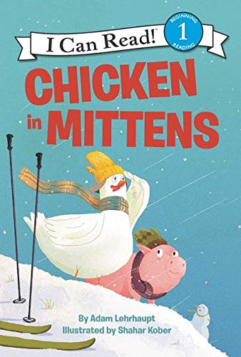 Stock image for Chicken in Mittens (I Can Read Level 1) for sale by Dream Books Co.