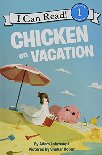 Stock image for Chicken on Vacation (I Can Read Level 1) for sale by SecondSale