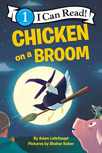 Beispielbild fr Chicken on a Broom (I Can Read Level 1) zum Verkauf von Wonder Book