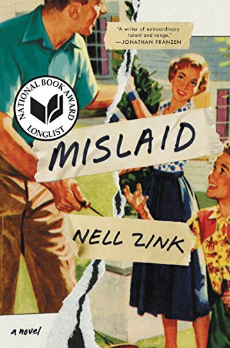 Beispielbild fr Mislaid : A Novel zum Verkauf von Better World Books