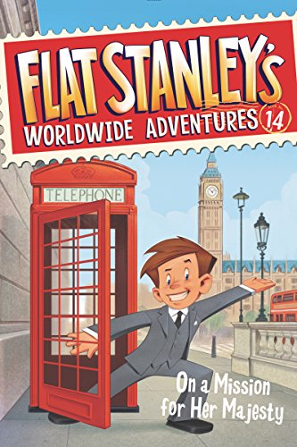 Beispielbild fr Flat Stanley's Worldwide Adventures #14: On a Mission for Her Majesty zum Verkauf von AwesomeBooks