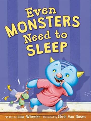 Stock image for Even Monsters Need to Sleep for sale by Zoom Books Company