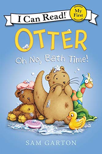 9780062366573: Otter: Oh No, Bath Time! (My First I Can Read Book)