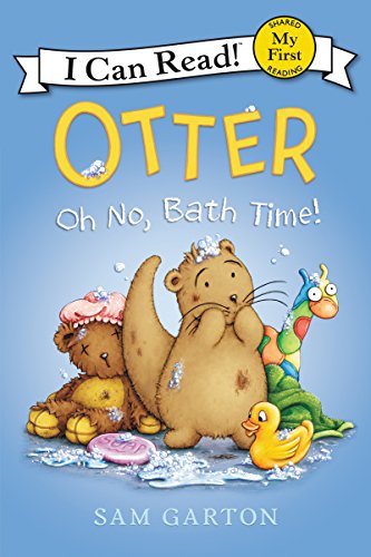 Stock image for Otter: Oh No, Bath Time! (My First I Can Read) for sale by SecondSale