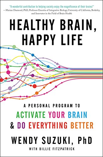 Beispielbild fr Healthy Brain, Happy Life: A Personal Program to Activate Your Brain and Do Everything Better zum Verkauf von GF Books, Inc.