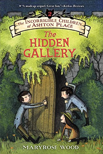 Beispielbild fr The Incorrigible Children of Ashton Place: Book II: The Hidden Gallery zum Verkauf von Wonder Book