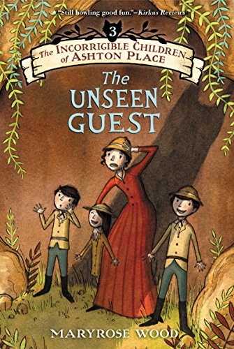 Beispielbild fr The Incorrigible Children of Ashton Place: Book III: The Unseen Guest (Incorrigible Children of Ashton Place, 3) zum Verkauf von Goodwill of Colorado