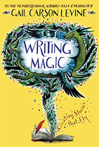 Imagen de archivo de Writing Magic: Creating Stories that Fly a la venta por SecondSale