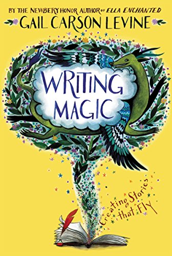 9780062367174: Writing Magic: Creating Stories that Fly