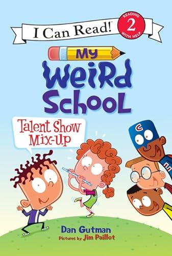 Beispielbild fr My Weird School: Talent Show Mix-Up (I Can Read Level 2) zum Verkauf von BooksRun