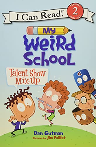 Stock image for My Weird School: Talent Show Mix-Up (I Can Read Level 2) for sale by Bahamut Media