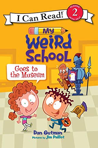 Beispielbild fr My Weird School Goes to the Museum (I Can Read Level 2) zum Verkauf von BooksRun