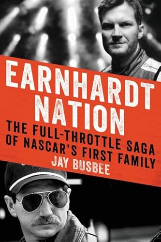 Beispielbild fr Earnhardt Nation : The Full-Throttle Saga of NASCAR's First Family zum Verkauf von Better World Books