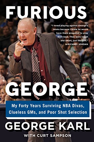 Beispielbild fr Furious George : My Forty Years Surviving NBA Divas, Clueless GMs, and Poor Shot Selection zum Verkauf von Better World Books