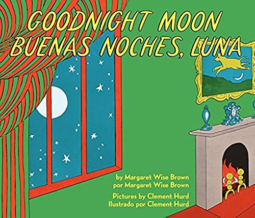 Goodnight Moon/Buenas noches, Luna: Bilingual Spanish-English Children's Book