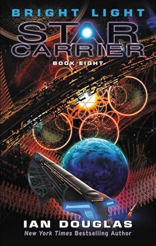 Stock image for Bright Light: Star Carrier: Book Eight for sale by Half Price Books Inc.