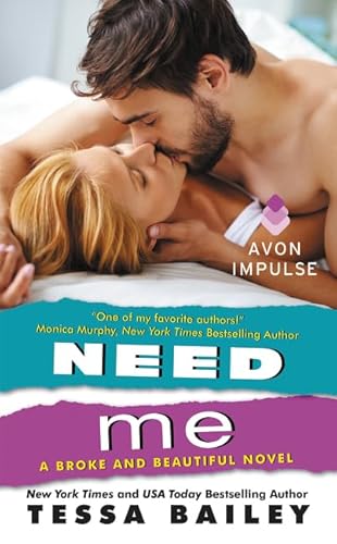 Stock image for Need Me (Broke and Beautiful) for sale by WorldofBooks