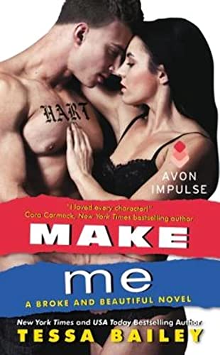 Stock image for Make Me: A Broke and Beautiful Novel for sale by SecondSale