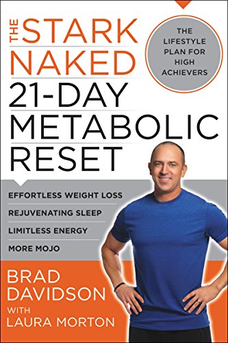 9780062369215: The Stark Naked 21-Day Metabolic Reset: Effortless Weight Loss, Rejuvenating Sleep, Limitless Energy, More Mojo
