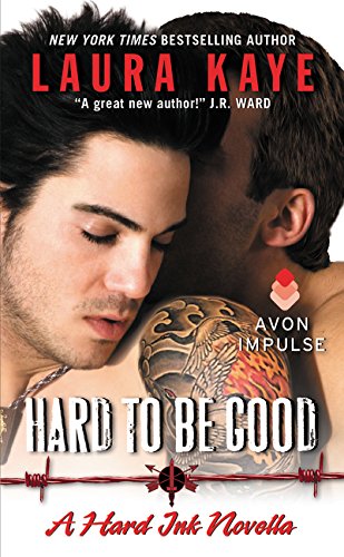 9780062369512: Hard to Be Good: A Hard Ink Novella